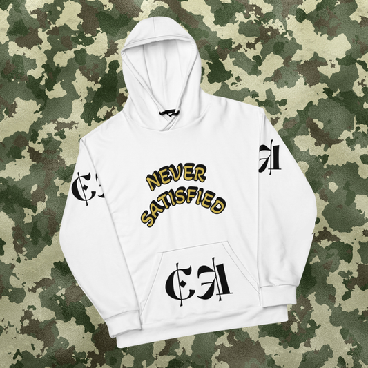 Never Satisfied Unisex Hoodie